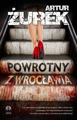 Powrotny z Wrocławia, Artur Żurek