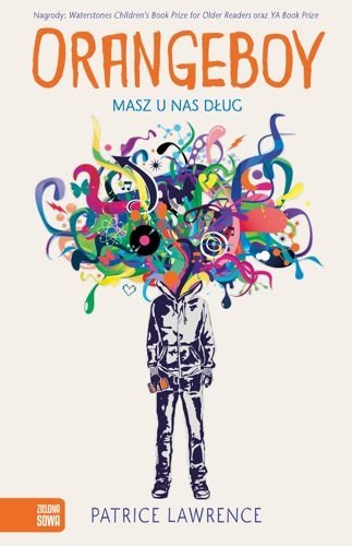 Orangeboy. Masz u nas dług, Patrice Lawrence