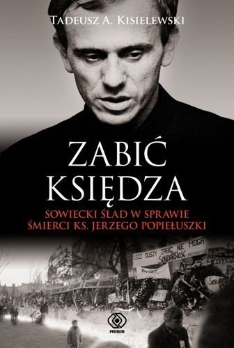 Zabić księdza, Tadeusz A. Kisielewski