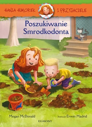 Hania Humorek i Przyjaciele. Poszukiwanie Smrodkodonta, Megan McDonald