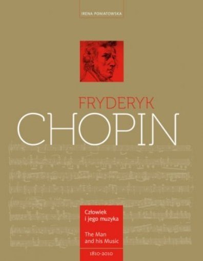 Fryderyk Chopin. Człowiek i jego muzyka, Irena Poniatowska