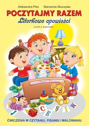 Poczytajmy razem. Literkowe opowieści, Aleksandra Plec, Marzenna Skoczylas