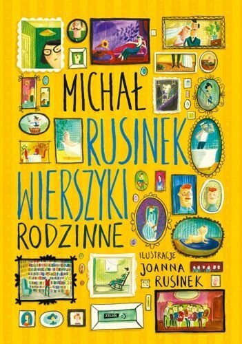Wierszyki rodzinne, Michał Rusinek