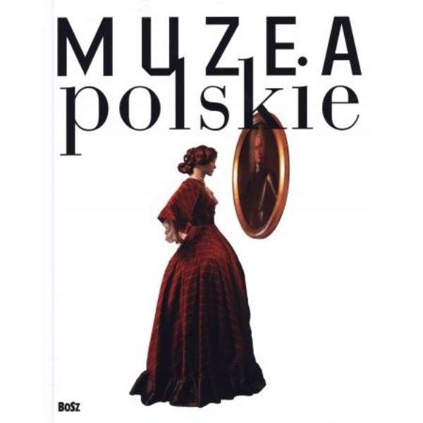 Muzea polskie, Dorota Folga-Januszewska, Andrzej Rottermund