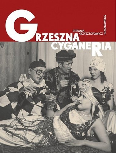 Grzeszna cyganeria, Stefania Krzysztofowicz-Kozakowska