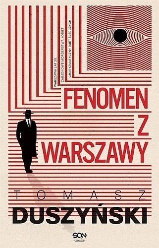 Fenomen z Warszawy. Komisarz Wróbel. Tom 1, Tomasz Duszyński