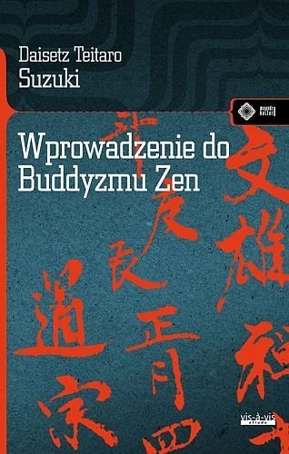 Wprowadzenie do buddyzmu Zen, Daisetz Teitaro Suzuki