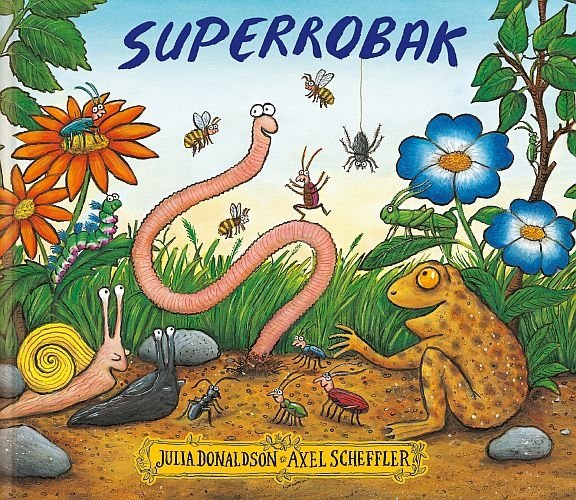 Superrobak, Julia Donaldson