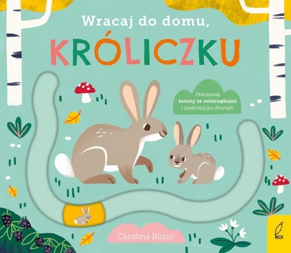 Wracaj do domu, Króliczku, Carolina Buzio