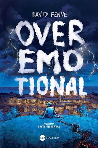 Overemotional, David Fenne