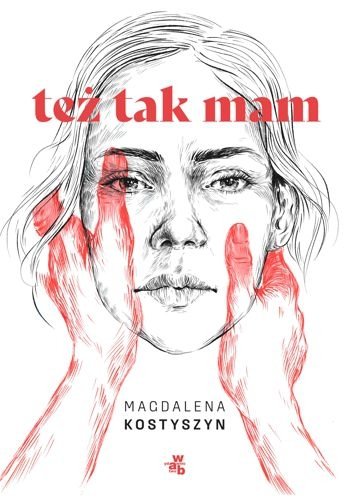 Też tak mam!, Magdalena Kostyszyn