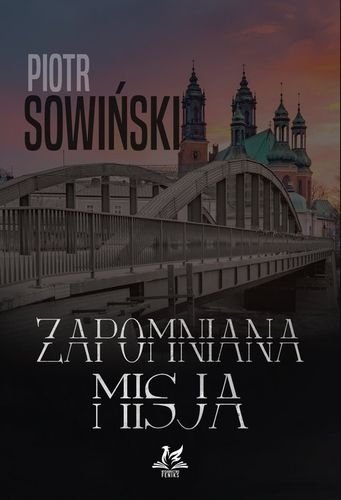 Zapomniana misja, Piotr Sowiński