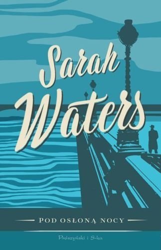 Pod osłoną nocy, Sarah Waters