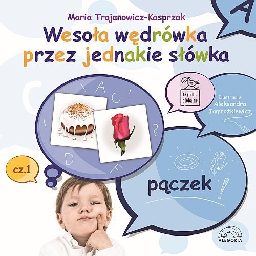 Wesoła wędrówka przez jednakie słówka. Część 1, Maria Trojanowicz-Kasprzak