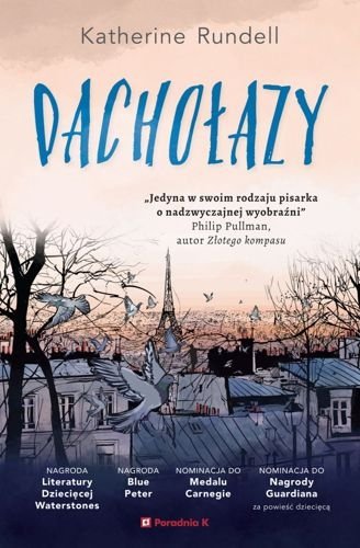 Dachołazy, Katherine Rundell