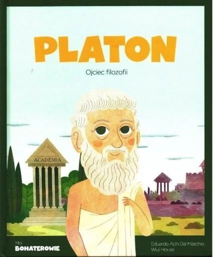 Platon. Ojciec filozofii. Moi bohaterowie, Eduardo Maschio, Wuji House