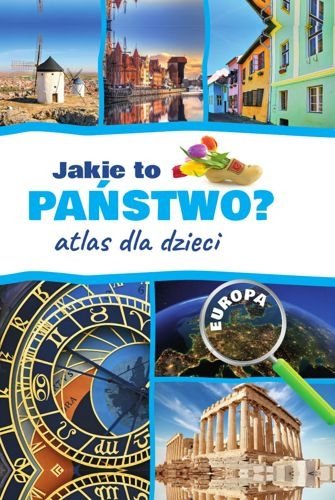 Jakie to państwo? Atlas dla dzieci, Jarosław Górski