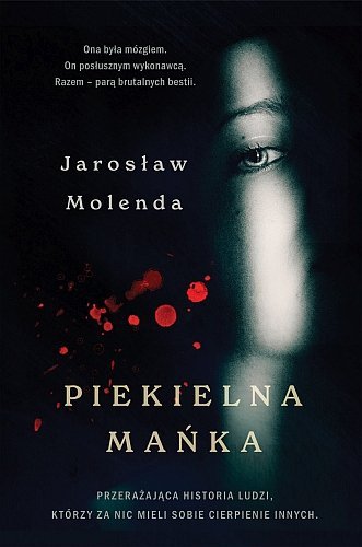 Piekielna Mańka, Jarosław Molenda