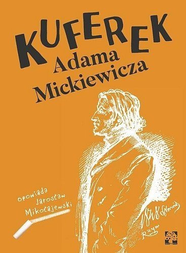 Kuferek Mickiewicza, Jarosław Mikołajewski
