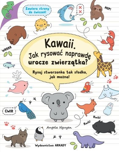 Kawaii. Jak rysować naprawdę urocze zwierzątka? Angela Nguyen