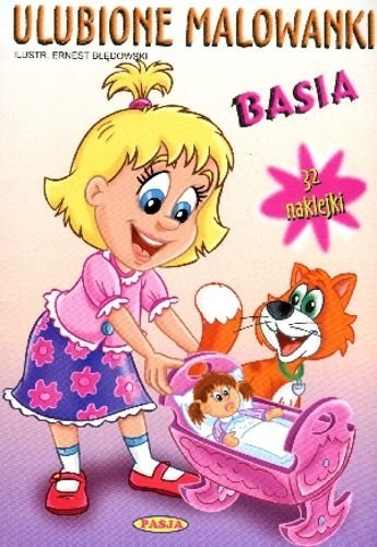 Ulubione malowanki. Basia, Ernest Błędowski