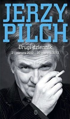 Drugi dziennik. 21 czerwca 2012 – 20 czerwca 2013, Jerzy Pilch