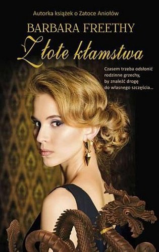 Złote kłamstwa, Barbara Freethy