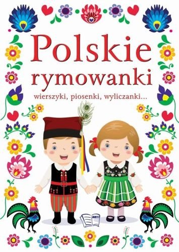 Polskie rymowanki. Wierszyki, piosenki, wyliczanki