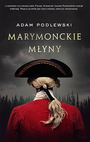 Marymonckie młyny, Adam Podlewski