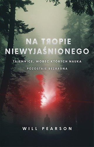 Na tropie niewyjaśnionego, Will Pearson