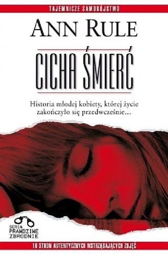 Cicha śmierć, Ann Rule