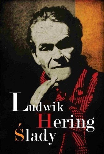 Ślady, Ludwik Hering