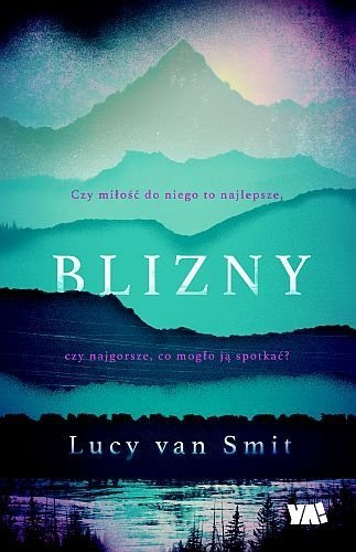 Blizny, Lucy Van Smit, YA! / GW Foksal, 