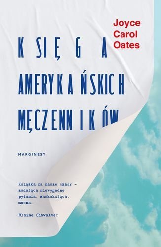 Księga amerykańskich męczenników, Joyce Carol Oates