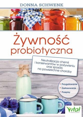 Żywność probiotyczna, Donna Schwenk
