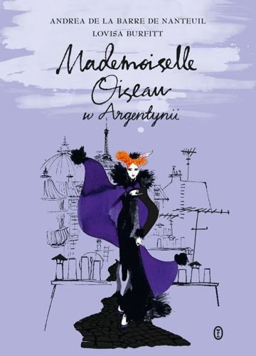 Mademoiselle Oiseau w Argentynii, Andrea de la Barre de Nanteuil