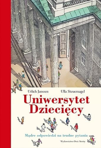 Uniwersytet dziecięcy, Ulrich Janssen, Ulla Steuernagel, Klaus Ensikat