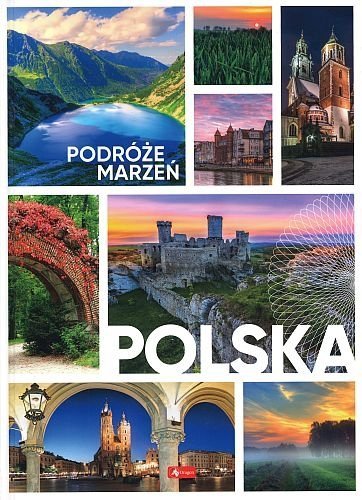 Podróże marzeń. Polska