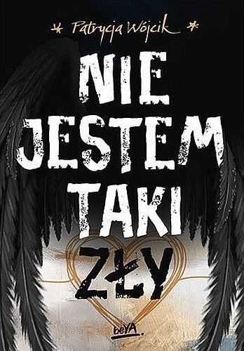 Nie jestem taki zły, Patrycja Wójcik