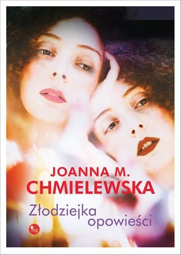 Złodziejka opowieści, Joanna M. Chmielewska