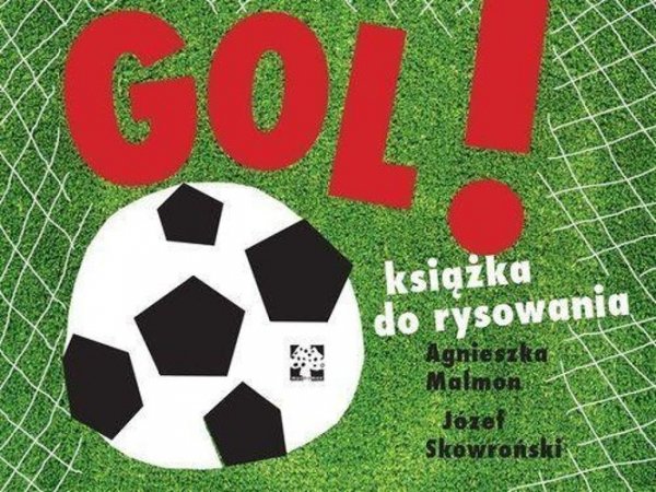 GOL! Książka do rysowania, Agnieszka Malmon, Józef Skowroński