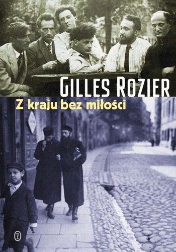 Z kraju bez miłości, Gilles Rozier