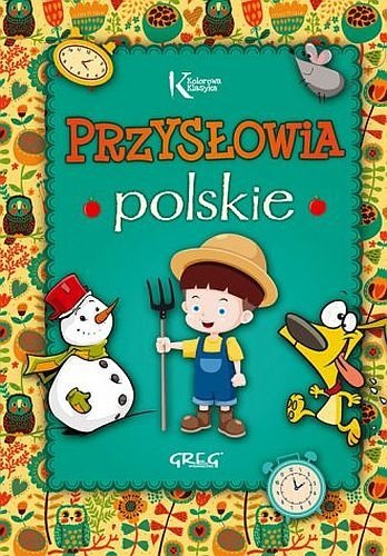 Przysłowia polskie. Greg, Grzegorz Strzeboński