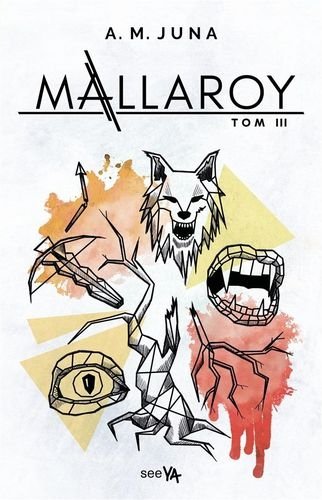 Mallaroy, Tom III, A.M. Juna