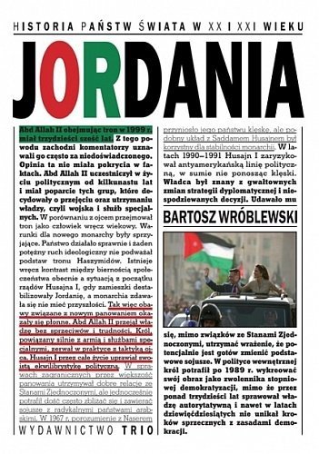 Jordania. Historia państw świata w XX i XXI wieku, Bartosz Wróblewski