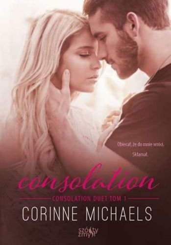 Consolation. Consolation duet, tom 1, Corinne Michaels