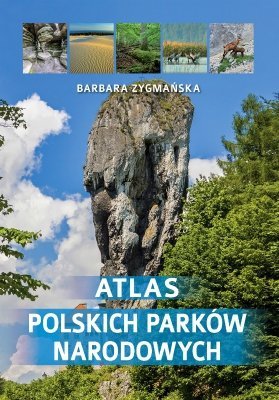 Atlas polskich parków narodowych, Barbara Zygmańska