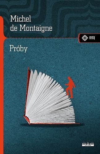 Próby, Michel de Montaigne, Vis-a-vis
