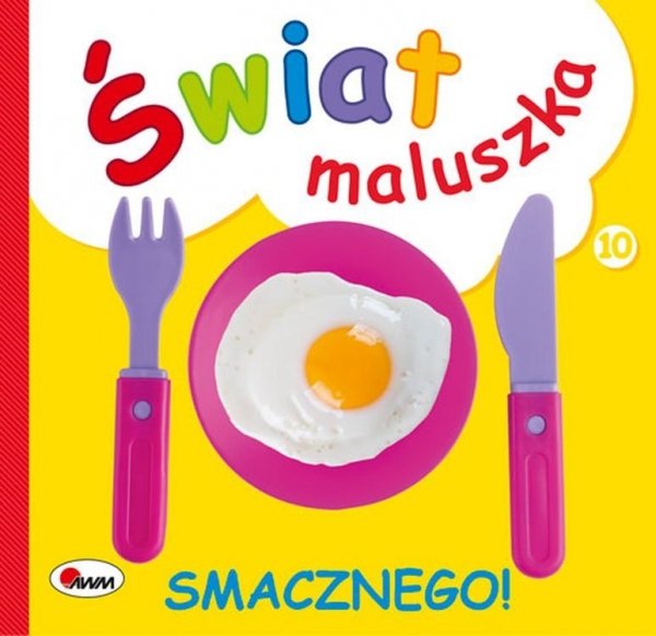 Świat maluszka. Smacznego