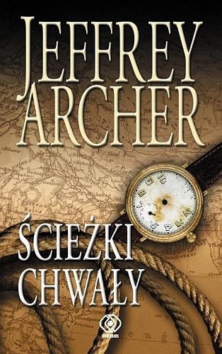 Ścieżki chwały, Jeffrey Archer